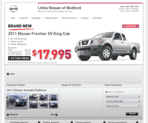 lithianissan.com: Lithia Nissan of Medford, 600 North Central, Medford, OR 97501
Lithia Nissan of Medford in Medford OR with internet specials on new and used Nissan cars and SUVs for Grants Pass OR, Klamath Falls OR, Ashland OR, Eugene OR, Roseburg OR