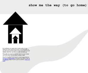 showmetheway.org.uk: show me the way (to go home)
