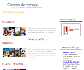 3semaines.info: Carnet de voyage avec récit et photos
carnets de voyage. Inde du sud, Mexique du sud, Guatemala, Malaisie, Singapour, Istanbul, Maroc, Croatie