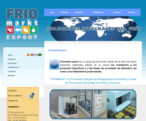 friomarktexport.com: Bienvenido a Friomarkt Export - Frio Industrial, Cámaras frigoríficas y Líneas de Procesado
