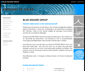 bluesquaregroup.de: BOTSCHAFT | Blue Square Group
Künstlerische Qualität, Praktikabilität, Spontaneität, Realisierbarkeit und Sensibilität stehen für die Blue Square Group. Unser Ziel ist es, Menschen zu begeistern!