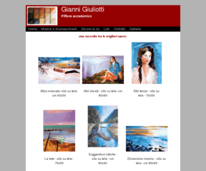 giannigiuliotti.com: Gianni Giuliotti : Galleria
Gianni Giuliotti, Pittore accademico