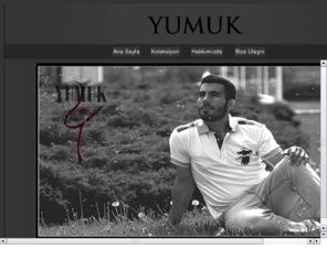 yumuktekstil.com: Yumuk Tekstil 2010 İLKBAHAR YAZ KOLEKSİYONU
Yumuk Tekstil Hazır Giyim Sektöründe Öncü ve Üretici...