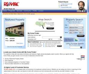 find-bob.com: Robert (Bob) Baudo - RE/MAX REALTY 100 - Search Properties in Waukesha, Pewaukee, New Berlin, Muskego, Mukwonago, Delafield, OR all of Milwaukee County
Wisconsin homes for sale from experienced real estate agents at RE/MAX REALTY 100