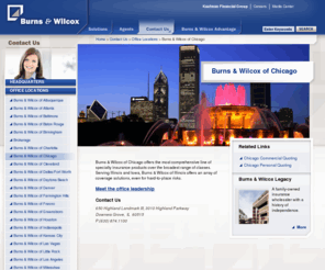 burnsandwilcoxofchicago.com: Burns & Wilcox - Burns & Wilcox of Chicago
Burns & Wilcox, the largest independent wholesale broker and underwriting manager, offers a variety of coverage options and limits for all of your clients' insurance needs.