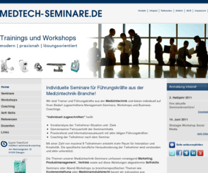 medtech-seminare.com: Kompetent trainiert von Insidern aus der Branche Medizintechnik!  Management Seminare in 91058 Erlangen Tennenlohe, Medical Valley EMN
Sie erhalten in unseren Trainings und Workshops fundiertes Fach- und Praxiswissen von Branchenkennern der Medizintechnik. Als qualifizierte Trainer und Coaches sichern