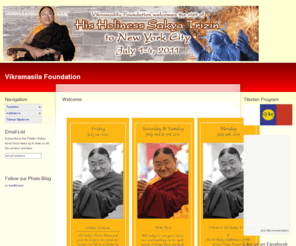 paldensakya.org: The Vikramasila Foundation
The Vikramasila Foundation is a non-profit organization for religious, edicational, and cultural purposes - lead by the Venerable Lama Pema Wangdak.