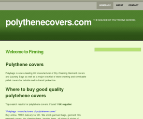 polythenecovers.com: Polythene covers - The source of polythene covers
We through Polythenecovers.com explained what polythene covers are, what types of plythene covers are available and why you should use polythene covers