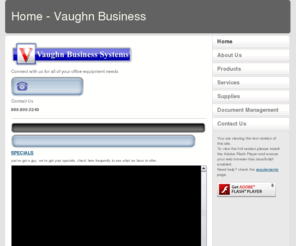 vaughnbusiness.com: Home - Vaughn Business
Vaughn Business Systems is a local Hilton Head and Beaufort printer and service provider. Please contact us toll free at 888.809.5240.