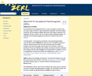 zerl.org: Zeitschrift für Europäische Rechtslinguistik (ZERL)
            —
        
        Zerl
Willkommen bei ZERL