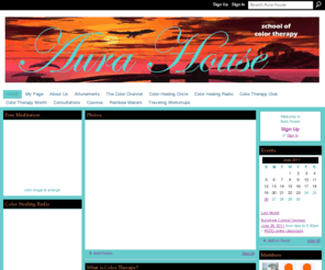 colortherapist.com: Aura House
Welcome to AURA HOUSE School of Color Therapy..... established in 2003 to help people find their light and joy!