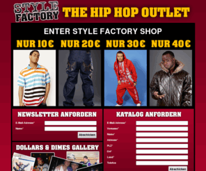 style-factory.net: Der Hip Hop Shop mit Brands wie Raw Blue, Phat Farm, Rocawear, PJ Mark, Fubu, Akademiks, Coogi...
Der Hip Hop Shop Style Factory verkauft Hip Hop Mode und Sports Fashion von Raw Blue, Phat Farm, Rocawear, PJ Mark, Fubu, Makaveli und vielen Brands mehr.