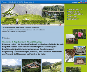 wanderval.com: Wanderval
Wanderreisen, Klosterreisen, Jagd und Reiten in Bulgarien. Adventure tours - hiking, biking, horseback riding, hunting and cave adventure.