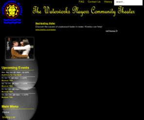 waterworksplayers.org: Waterworks Players Community Theater - Home
The Waterworks Players is a local community theater group in Farmville Virgina performing several musicals and plays every year and providing an artistic outlet for musicians, singers, actors and designers and entertainment in Prince Edward and its surrounding counties.