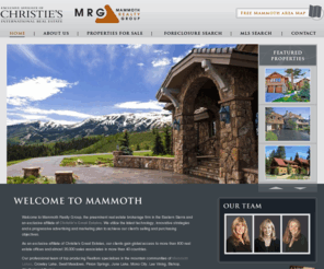 mammoth-realty-blog.com: Mammoth Luxury Real Estate | Mammoth Realty Group
Christie's Great Estates exclusive Mammoth Lakes affiliate, Mammoth Realty Group offers the finest in luxury real estate services in Mammoth Lakes and the entire eastern Sierra