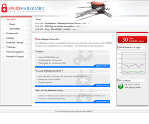 swissmailguard.com: SwissMailGuard - Spamfilter - Spamschutz - Antispam - Virenschutz
Spamfilter - Spamschutz - Antispam - Virenschutz 
