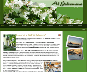 algelsomino.com: Al Gelsomino >  Home
Small bed and breakfast establishment in Mestre, only a short distance from Venice.