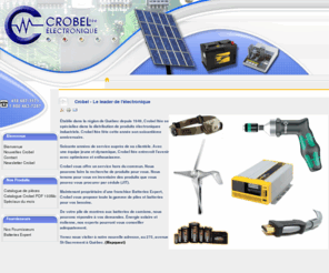 crobel.com: Crobel - Le leader de l'électronique
Crobel Électronique - produits électroniques - batteries - connecteurs - pinces - instruments électrique - outils - boîtier - chargeur - transformateur