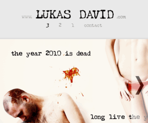 lukasdavid.com: LUKAS DAVID - photographer
LUKAS DAVID - photographer