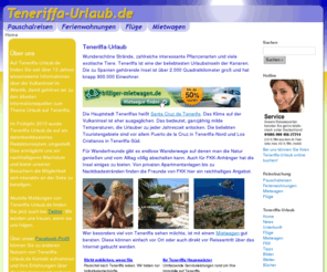 teneriffa-urlaub.com: Teneriffa-Urlaub | Genießen Sie Ihren Urlaub auf Teneriffa!
Für Ihren Teneriffa-Urlaub finden Sie hier wichtige Informationen. Wir haben viele Tipps zu Unterkunft und Anreise für Sie zusammengestellt. Auch für FKK Anhänger haben wir passende Angebote.