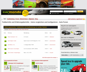 carmondo.de: carmondo | Auto-Forum-Community, Erfahrungsberichte, Erfahrungen, Diskussionen, technische Probleme, Konfigurator, Vergleich
Finden Sie Auto Test- und Erfahrungsberichte bei carmondo. Lesen Sie im Forum und lassen Sie sich beim Neuwagenkauf und Autokauf kostenlos beraten.