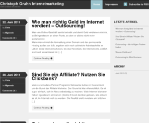 christoph-gruhn.info: Internetmarketing nach Anleitung, präsentiert von Christoph Gruhn
Hier zeige ich, wie ich anhand des VIP-AffiliateClubs einen erfolgreichen Blog aufbaue.