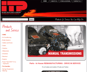 inlandtruck.com: Truck Automatic Transmissions, Air Conditioning, Truck Clutches, Differentials, Drive Shaft, Truck Repair and Parts | Inland Truck Parts
Inland Truck Parts Company is an Employee Owned Company established in 1944 specializing in the truck parts, remanufacturing, and service business.  We also offer drive-in truck repair service in many of our locations. Our shops are equipped with the latest diagnostic tools and service equipment.