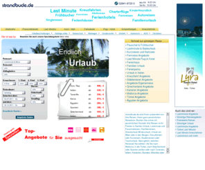 strandbude.de: Flugreisen Pauschalreisen BestMinute Frühbucher Rabatte Lastminute ab Düsseldorf Köln Frankfurt Hamburg Bremen Leipzig Dresden München Nürnberg Stuttgart Berlin Tegel Schönefeld Kurzfristangebote:Artz-Reisen.de
Lastminute Angebote online buchen. Günstige Reiseangebote Lastminute oder mit Frühbucherrabatt.