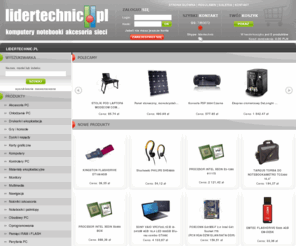 lidertechnic.pl: Sklep Komputerowy LiDERTECHNiC.PL - komputery, notebooki, akcesoria, sieci
Sklep komputerowy LIDERTECHNIC.PL oferuje: komputery, notebooki, monitory, akcesoria komputerowe, karty graficzne, gry komputerowe, palmtopy, laptopy, telefony, płyty główne, procesory, drukarki, aparaty cyfrowe, dyski twarde