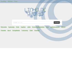 linkelde.com: Linkelde linkkatalógus
Linkelde a katalógus kereső