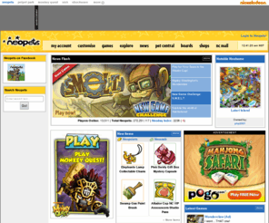 neopets.com: Welcome to Neopets!
Neopets.Com - Virtual Pet Community! Join up for free games, shops, auctions, chat and more!