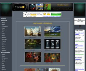 beststart.info: BestStart.info - Háttérképek - Wide háttérképek - Mobiltelefon háttérképek
Háttérképek - Mobiltelefon háttérképek