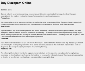 buy-diazepam.com: BUY VALIUM ONLINE at $1.75 ** NO PRESCRIPTION Required **
Buy VALIUM Online at EXTRA LOW PRICES, No Prescription Needed ! Wide variety of VALIUM packages. BEST quality VALIUM pills with 100% satisfaction guaranteed!