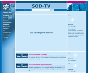 sodtv.nl: SOD TV - Home
archiefbeheer, postregistratie, workflowmanagement, opfris, orientatie, college, communicatie, adviesvaardigheden, verandermanagement, dossiervorming, documentregistratie, digidiv, informatiedienstverlening, informatiemanagement, ozo, documentatie, ecms