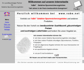 vabe.net: www.vabe.net - Willkommen !
Vertrieb von Gelatine-Spurensicherungsfolien