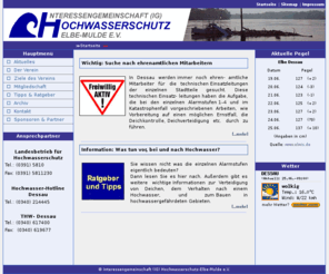 hochwasserschutz-elbe-mulde.de: Hochwasserschutz-Elbe-Mulde e.V.
Interessenvertretung der Bürgerinnen und Bürger beim Hochwasserschutz im Bereich 
der mittleren Elbe, Mulde und deren Zuflüsse