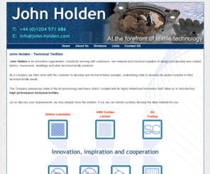 john-holden.co.uk: Coated Fabrics : Technical Textiles : From John Holden and Sons
High Performance Technical Textiles and Coated Fabrics from John Holden and Sons