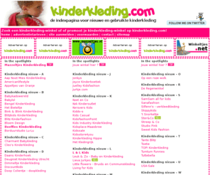 kindermerkkledingonline.com: Kinderkleding.com | kinderkleding en babykleding webwinkel overzicht.
Kinderkleding.com | Kinderkleding en babykleding | Vind je favoriete kinderkleding- en babykledingwinkel of promoot je kinderkleding-winkel op kinderkleding.com!