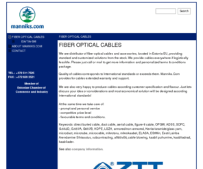 manniks.com: Manniks.Com - FIBER OPTICAL CABLES
CMSimple is a simple content management system for smart maintainance of small commercial or private sites. It is simple - small - smart! It is Free Software licensed under AGPL