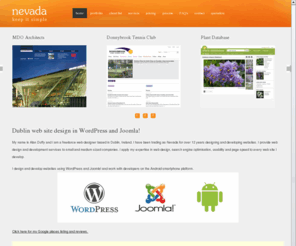 nevada.ie: Web design Dublin - For small and medium sized Dublin businesses
Based in Dublin, Ireland, I provide web design services to small and medium sized businesses in Dublin and around the country.