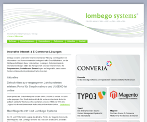 lombego-systems.com: Willkommen - Home - Lombego Systems  - Internet Weimar Thüringen
Lombego Systems - Internetsolutionprovider und Softwaredevelopement. Engineering, Consulting, Design. Kompetente Beratung - innovative Lösungen. Wir sorgen für die richtige Verbindung zu Ihren Daten.