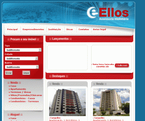 ellosimobiliaria.com.br: .::. Ellos Assessoria Imobiliária .::.
Site onde voce acha as melhores opções de imoveis condominios, casas, apartamentos e terrenos na região de Sorocaba.