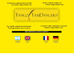 tangotaxidancers.com: TangoTaxiDancers
Tango dancer agency offering dance partners and personalised tango classes in Buenos Aires Argentina.