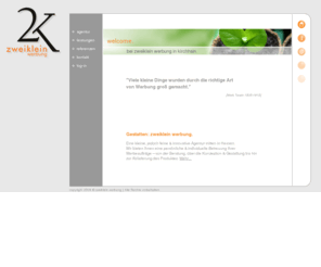 zweiklein.de: zweiklein werbung | kirchhain
zweiklein - Agentur für werbung