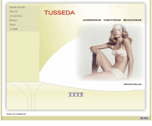tusseda.com: TUSSEDA
intimo donna costumi da bagno moda mare corsetteria biancheria lingerie