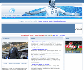 georgesamaras.com: Greek Soccer - Greeksoccer.com
Greek Soccer, Greeksoccer.com, Greek Football, Greek Soccer League, Greek Football League, TV, Videos, News, Forums - Everything you need to know about the Greek soccer league.