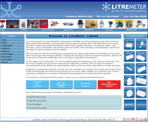 litremeter.com: Mass, Water and Chemical Injection Flowmeters - Litre Meter Limited
UK based company that sell flow meters ranging from mass and water to chemical injection flow meters