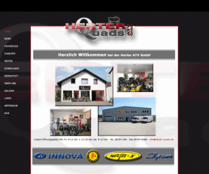 innova-reifen.com: Herter ATV GmbH - QUAD, ATV, Motorräder , Bikes - Home
Herter ATV GmbH - Großhandel für Quads und Zubehör - auch für private Haushalte - für jeden Geschmack haben wir das richtige Quad - auch Umbauten der Fahrzeuge durch Fachwerkstatt sind möglich - Neu im Programm sind Bikes von Skyteam (PBR,Monkey,Dax oder Gorilla)... sie suchen Begriffe wie:  motorad-herter,herter-quads,herter-atv,barossa,cheetah 170,cheetah 250,quaterback,blackhawk,silverhawk,eton,viper 90,viper 50,viper 150,viper 250,vector 250,yukon 150,drago 50, drago 100,kawasaki,kfx 700,kvf 750,polaris,predator 500,troy lee,sportsman 850,suzuki,kingquad,ltz 400,ozark,yamaha,bruin,grizzly,kodiak,yfm 350 r,yfm 660 r,yfm 700 r,rhino,yfz,skyteam,pbr,monkey,gorilla,dax,st50,st90,st110,shelter-x,nerfbar,heel,guards,spurplatten,nerfbars,marving,douglas wheel,itp,sil-motors,innova,dunlop,goldspeed,atv-logic,h&r,hr,strassenreifen,geländereifen,felgen,zubehör,shock,stossdämpfer,auspuff,quadrax,quad,quads,oder lt-r 450