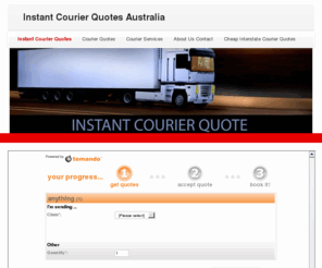 instantcourierquotes.com: Instant Courier Quotes, Australia
Instant Courier Quotes, Australia Wide quotes, We offer great discounts on premium transport companies,