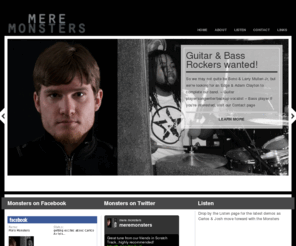 meremonsters.com: Mere Monsters - Colorado Rock
Denver/Colorado Springs based rock. for fans of Muse & Blindside